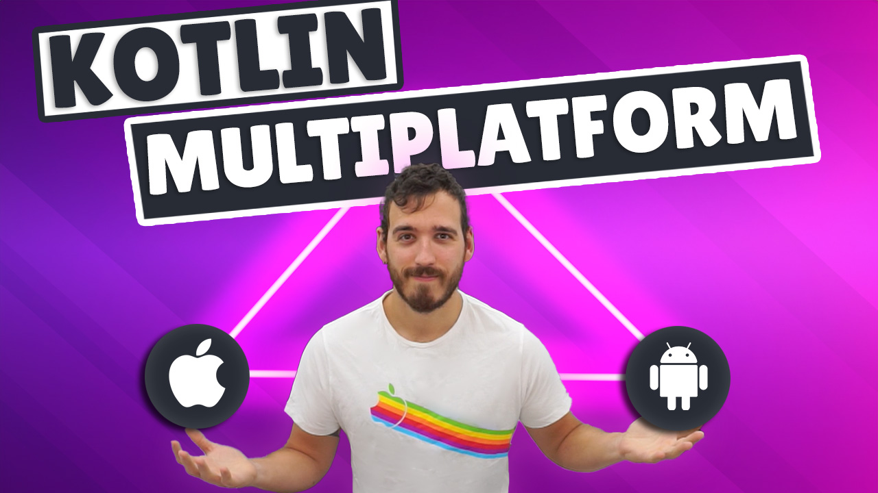 Kotlin Multiplatform & Compose Multiplatform: Curso Definitivo desde 0